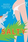 Salty A Novel