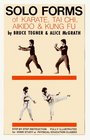 Solo Forms of Karate Tai Chi Aikido and Kung Fu