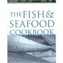The Fish  Seafood Cookbook From Ocean to Table
