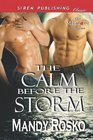 The Calm Before the Storm (Siren Publishing Classic ManLove)