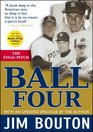 Ball Four: The Final Pitch