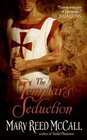 The Templar's Seduction (Templar Knights, Bk 3)