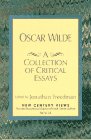 Oscar Wilde A Collection of Critical Essays