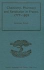 Chemistry Pharmacy And Revolution in France 17771809