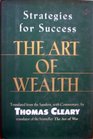The art of wealth Strategies for success