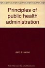 Principles of public health administration