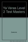 Ya Veras Level 2 Test Masters