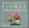 Small and Beautiful Flower Arrangements