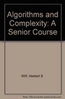 Algorithms and Complexity A Senior Course