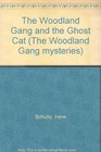 The Woodland Gang and the Ghost Cat