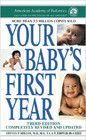 Your Baby's First Year (Third Edition - Completely Revised and Updated)