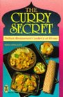 The Curry Secret Indian Restaurant Cookery at Home