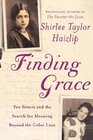 Finding Grace Two Sisters and the Search for Meaning Beyond the Color Line