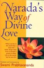 Narada's Way of Divine Love