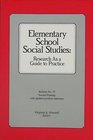 Elementary School Social Studies: Research As a Guide to Practice (Bulletin (National Council for the Social Studies))