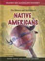 Native Americans The History and Activities of