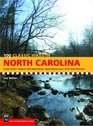 100 Classic Hikes in North Carolina Coastal Carolina/ Piedmont/ Blue Ridge Parkway/ Pigsah National Forset/ Great Smoky Mountains