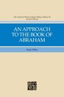 The Collected Works of Hugh Nibley, vol 18: An Approach to the Book of Abraham