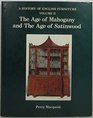 A History of English Furniture The Age of Mahogany and the Age of Satinwood Vol II