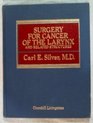 Surgery for Cancer of the Larynx and Related Structures