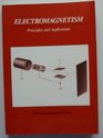 Electromagnetism Principles and Applications