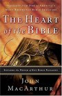 The Heart of the Bible : Explore the Power of Key Bible Passages