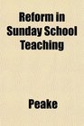 Reform in Sunday School Teaching