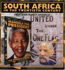 South Africa in the Twentieth Century From Boer War to Amandla