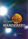 Distant Wanderers The Search for Planets Beyond the Solar System