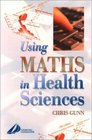 Using Maths for Health Science