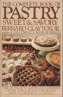 The Complete Book of Pastry Sweet and Savory