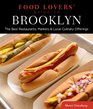 Food Lovers' Guide to Brooklyn 2nd The Best Restaurants Markets  Local Culinary Offerings