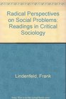 Radical Perspectives on Social Problems Readings in Critical Sociology