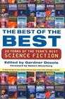 The Best of the Best: 20 Years of The Year's Best Science Fiction (aka The Mammoth Book of the Best of Best New SF)