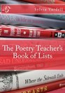 The Poetry Teacher's Book of Lists