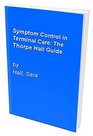 Symptom Control in Terminal Care