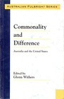 Commonality and Difference Australia and the United States