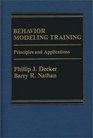 Behavior Modeling Training Principles and Applications