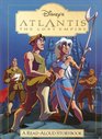 Atlantis The Lost Empire A ReadAloud Storybook