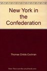 New York in the Confederation An economic study