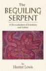 The Beguiling Serpent A ReEvaluation of Emotions and Values
