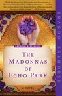 The Madonnas of Echo Park A Novel