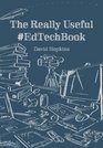 The Really Useful EdTechBook