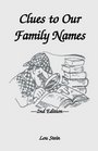 Clues To Our Family Names 2nd edition