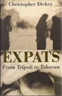 Expats From Tripoli to Teheran