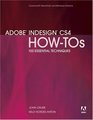 Adobe InDesign CS4 HowTos 100 Essential Techniques