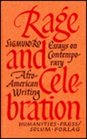 Rage and Celebration Essays on Contemporary AfroAmerican Writing