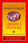Lobscouse and Spotted Dog Which It's a Gastronomic Companion to the Aubrey/Maturin Novels