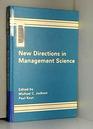 New Directions in Management Science