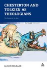 Chesterton and Tolkien As Theologians The Fantasy of the Real